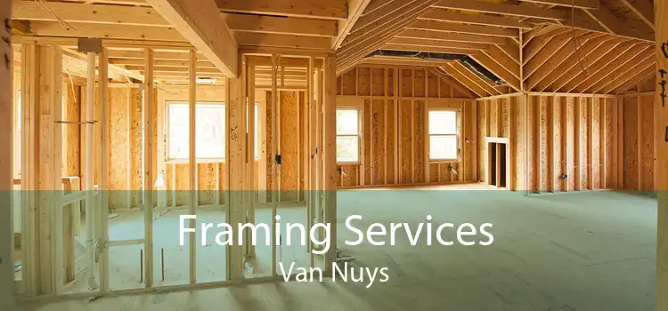 Framing Services Van Nuys