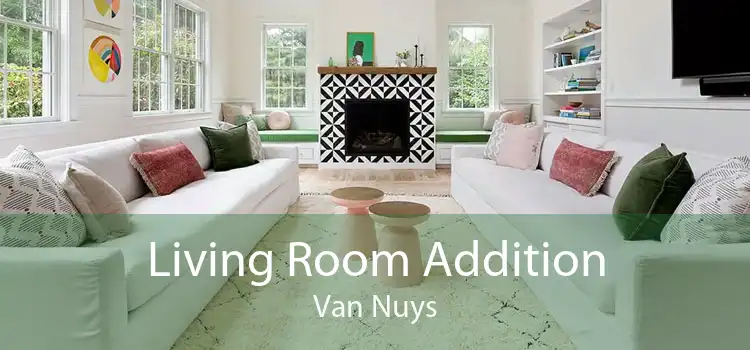 Living Room Addition Van Nuys